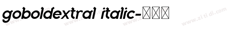 goboldextral italic字体转换